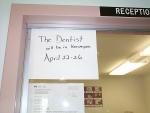 This sign has been on the window at the clinic for some time now explaining that a dentist is actually coming to Keewaywin.